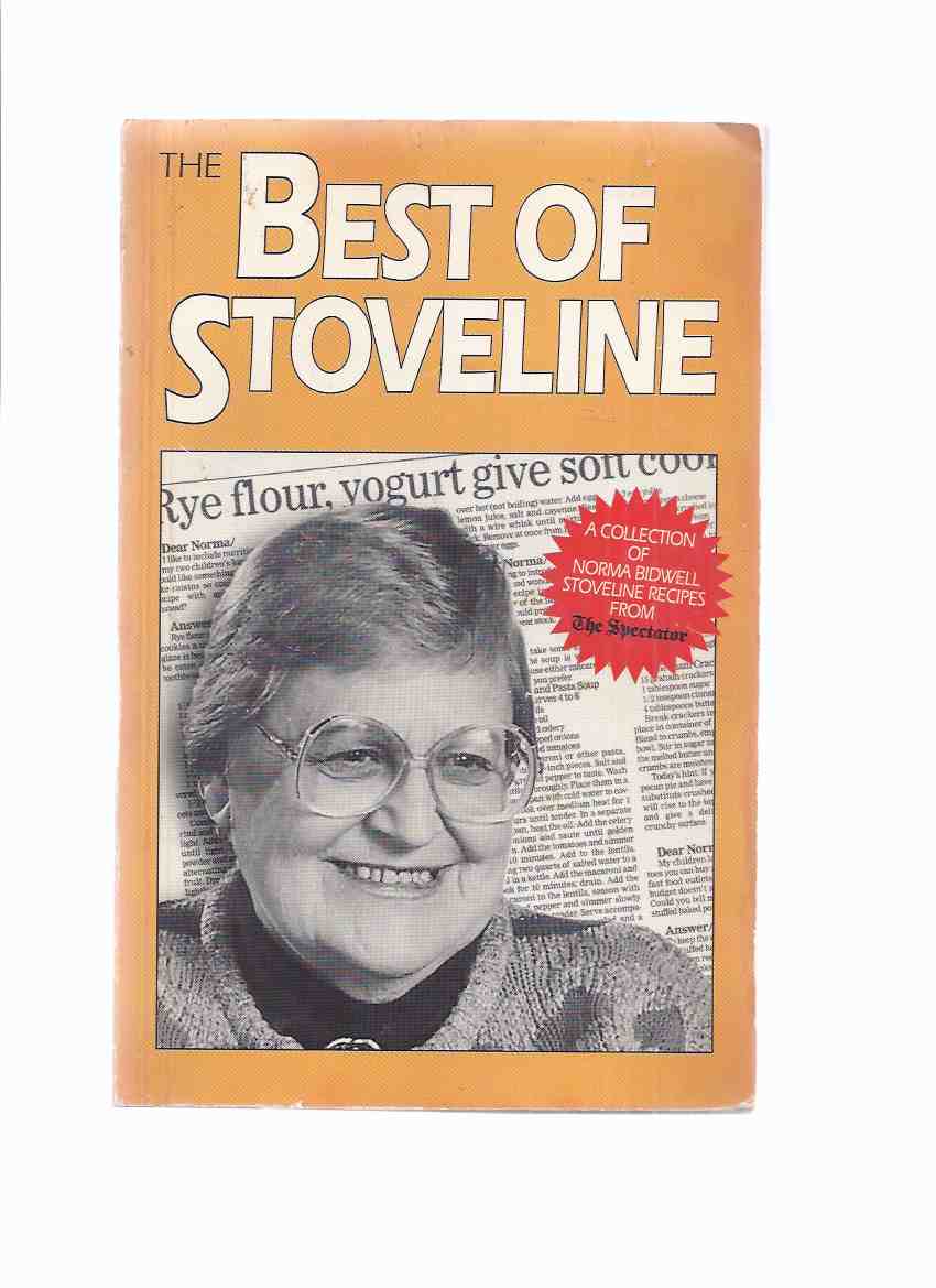 Image for The Best of Stoveline: A Collection of Norma Bidwell Stoveline Recipes from The ( Hamilton ) Spectator -by Norma Bidwell - A signed Copy ( Cookbook / Cook Book )