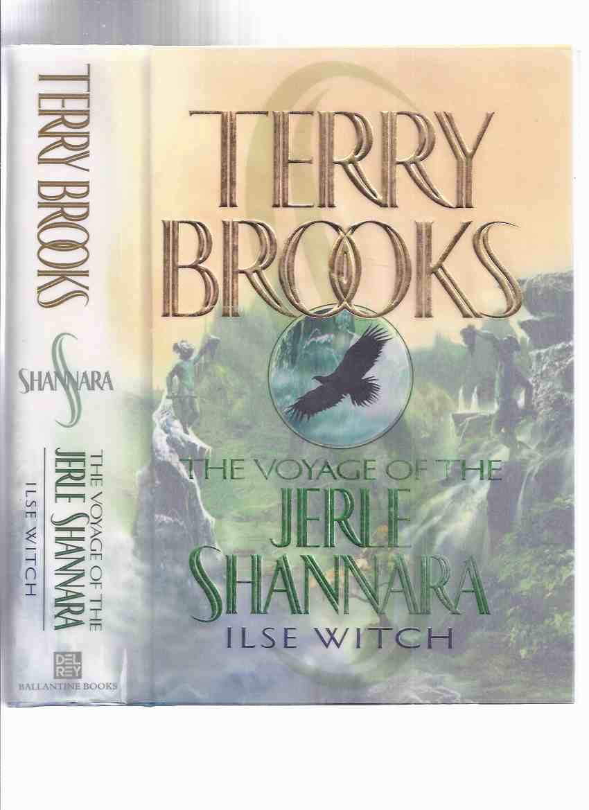 Image for Ilse Witch: Book One of the Voyage of the Jerle Shannara -by Terry Brooks -a Signed Copy ( Volume 1 )