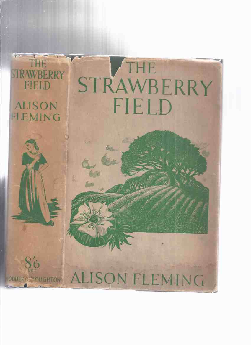 Image for The Strawberry Field ---by Alison Fleming (author of Christina Strang )
