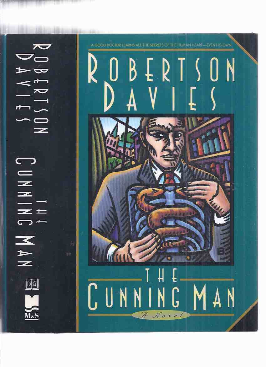 Image for The Cunning Man -by Robertson Davies -- Signed ( story follows --- Murther and Walking Spirits )