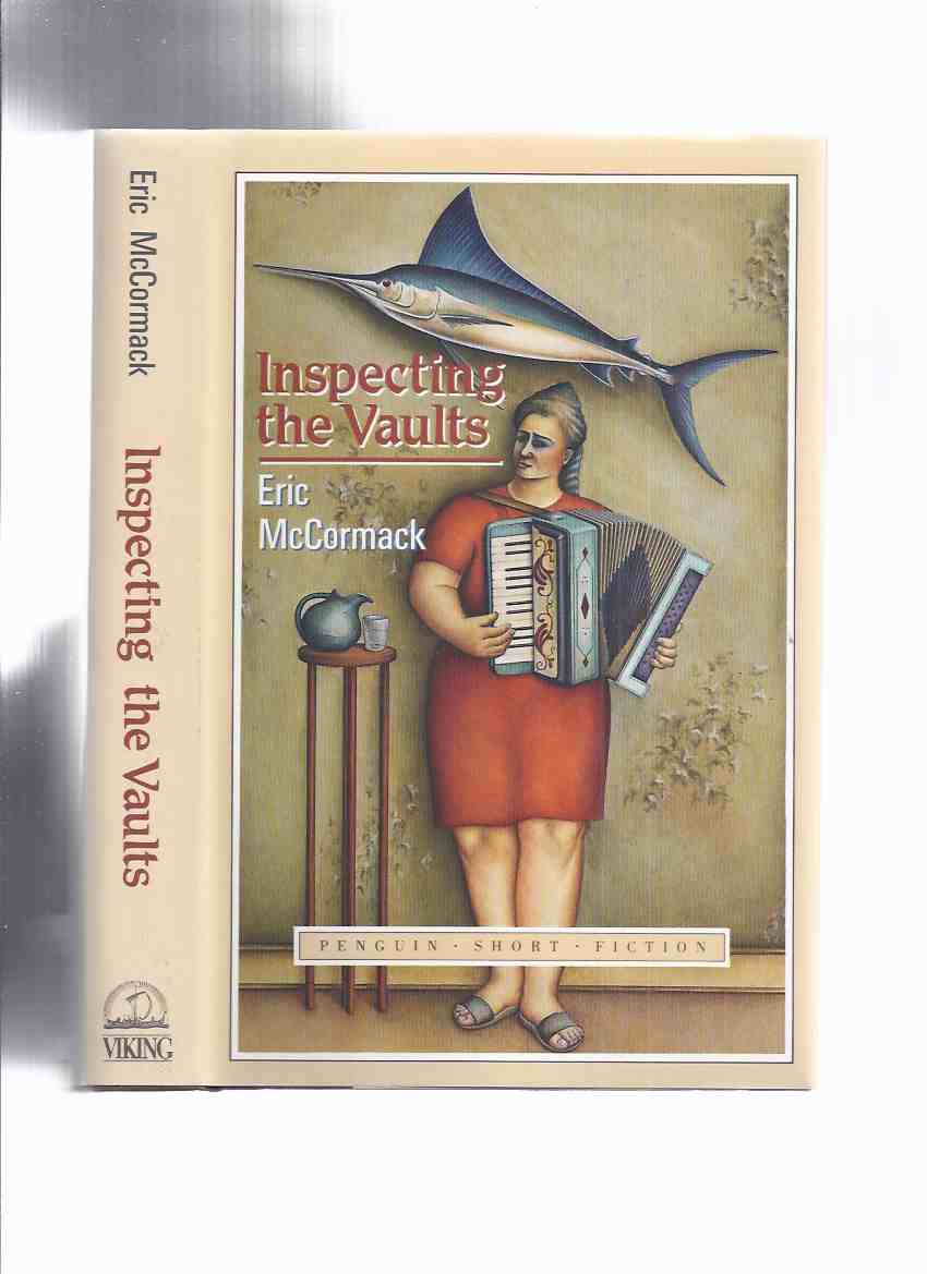 Image for Inspecting the Vaults -by Eric McCormack ---a Signed Copy