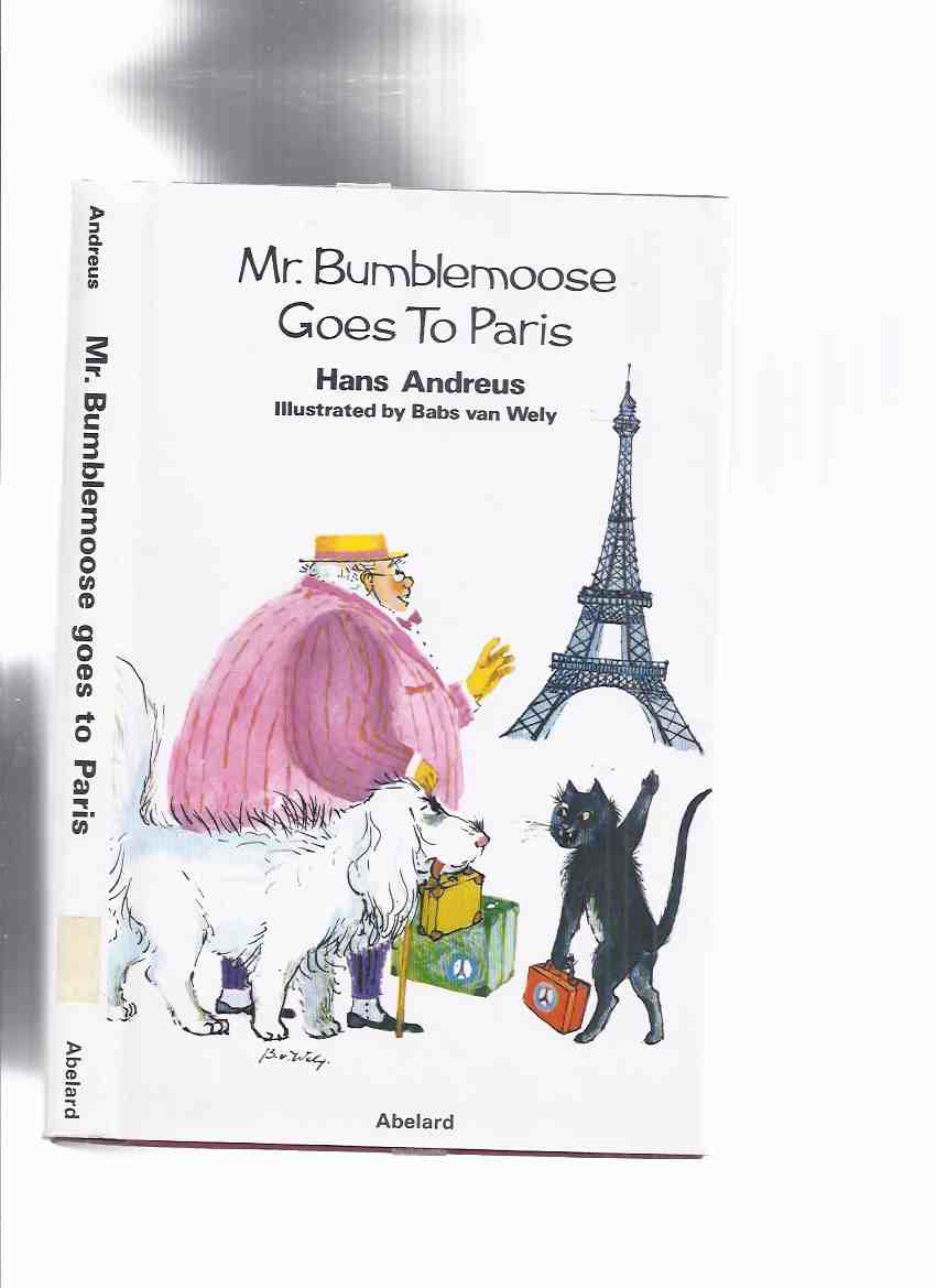 Image for Mr Bumblemoose Goes to Paris -by Hans Andreus ( Meester Pompelmoes )