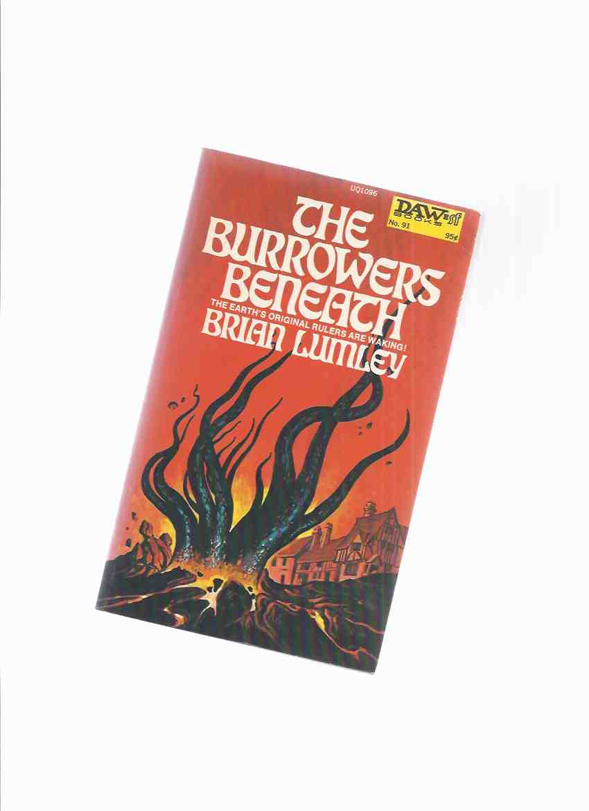 The Burrowers Beneath ---The Earth's Original Rulers are Waking -by Brian Lumley -a Signed Copy ( Cthulhu Mythos tale) Image for The Burrowers Beneath ---The Earth's Original Rulers are Waking -by Brian Lumley -a Signed Copy ( Cthulhu Mythos tale)
