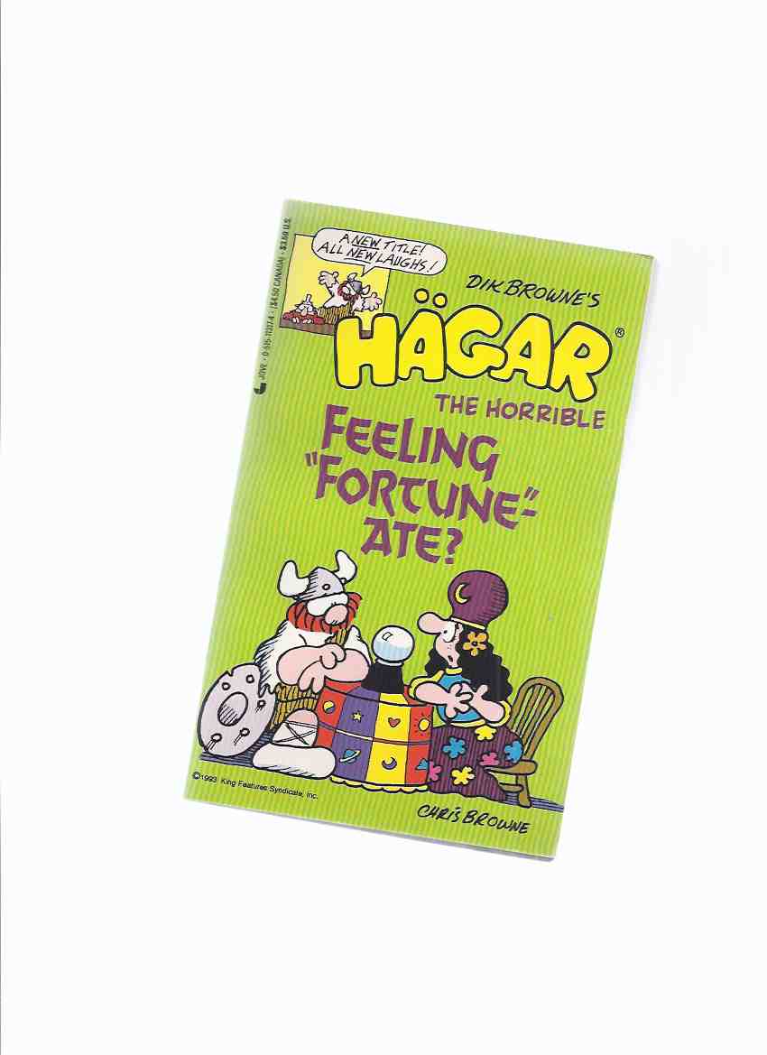 Hagar the Horrible: Feeling Fortune-Ate ( b&w Cartoons / Comics )( Fortunate ) Image for Hagar the Horrible: Feeling Fortune-Ate ( b&w Cartoons / Comics )( Fortunate )