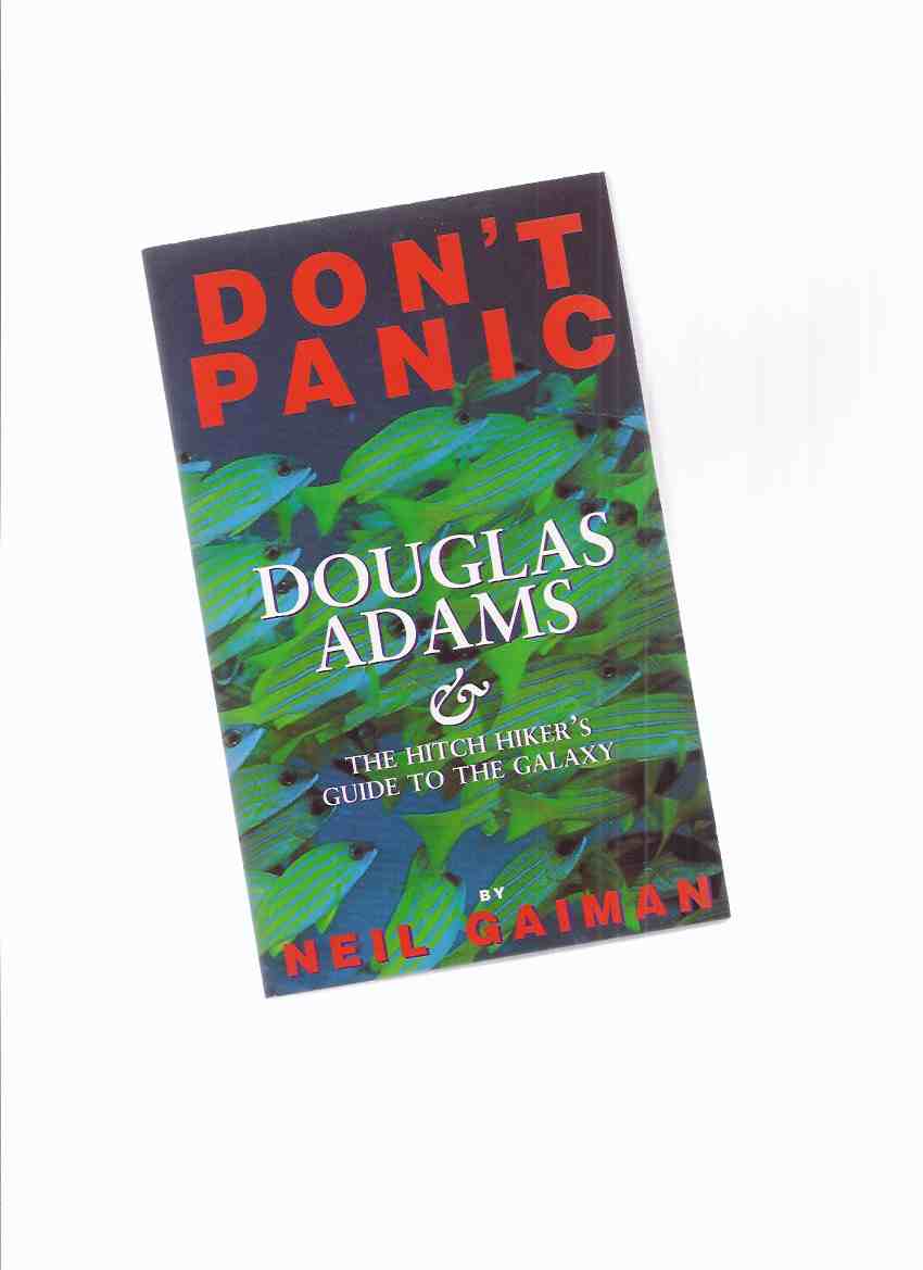Image for Don't Panic: Douglas Adams & The Hitch Hiker's Guide to the Galaxy ( Hitchhiker's / Hitchhikers )
