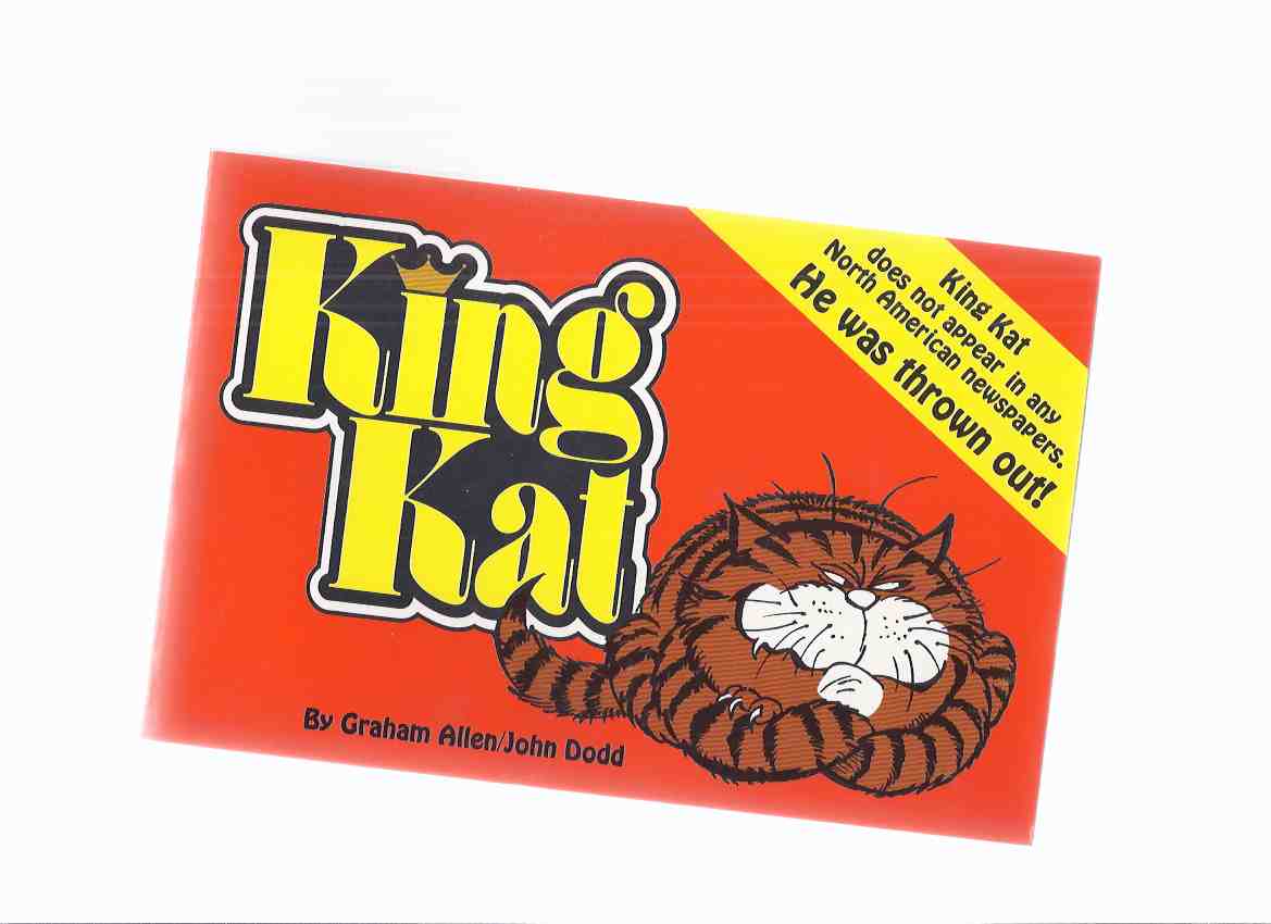Image for King Kat -by Graham Allen and John Dodd ( b&w Comics / Cartoons About a Cat )