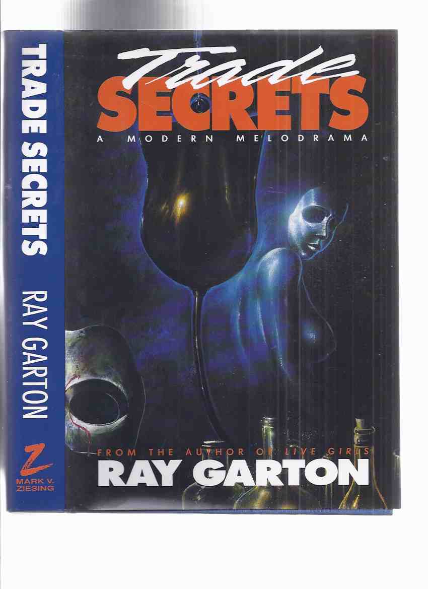 Image for Trade Secrets: A Modern Melodrama ---by Ray Garton -a signed Copy,