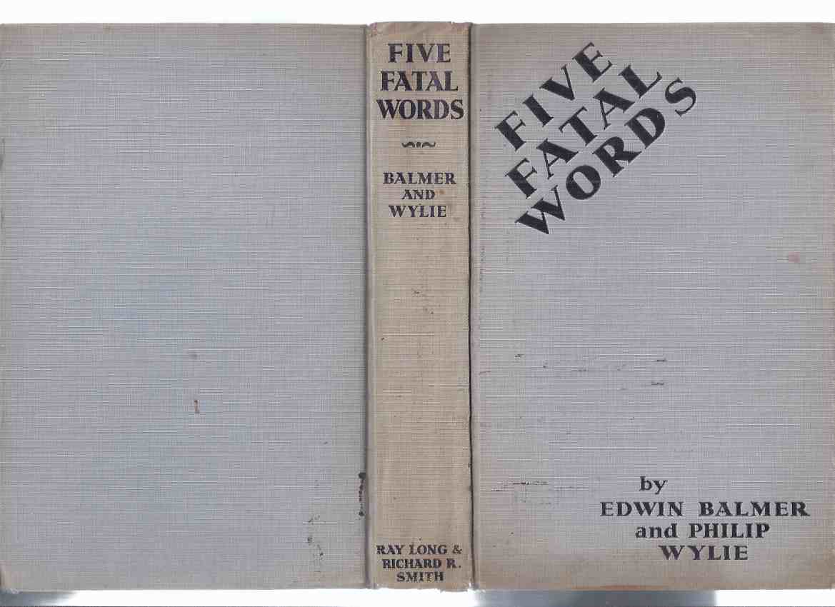 Image for Five Fatal Words -by Edwin Balmer and Philip Wylie ( 5 )