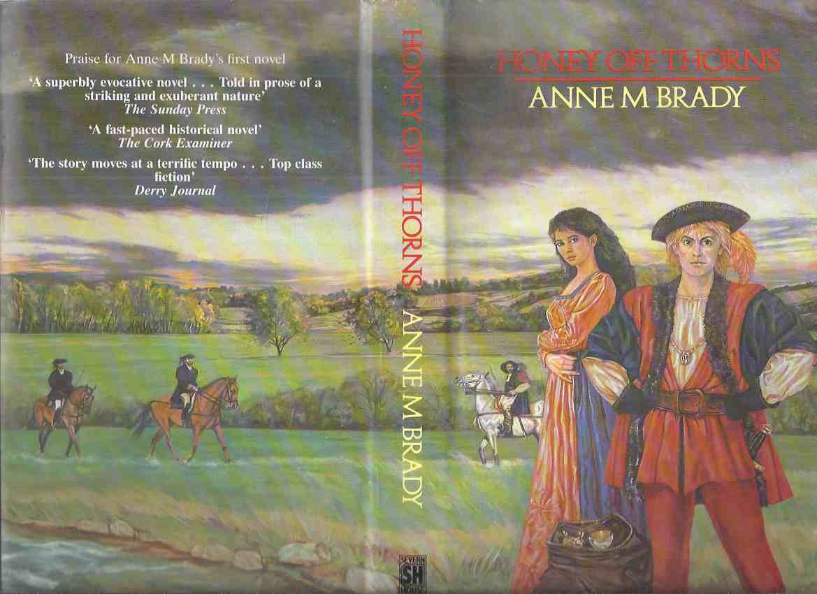 Honey Off Thorns -by Anne M Brady ( Set During the Reign of King Henry VIII ) Image for Honey Off Thorns -by Anne M Brady ( Set During the Reign of King Henry VIII )