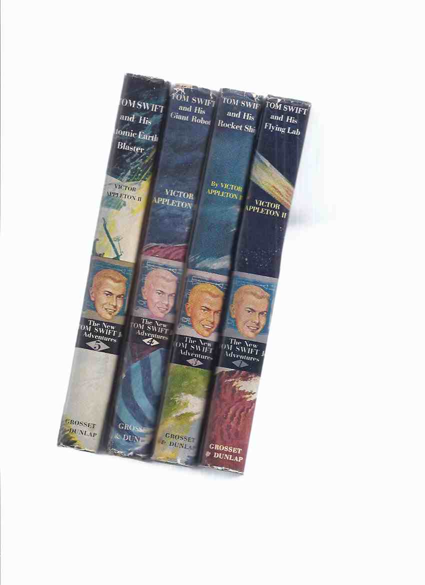 Tom Swift and His Flying Lab; TS and His Rocket Ship; TS and His Giant Robot; TS and His atomic Earth Blaster -Volume 1, 3, 4, 5 ( FOUR BOOKS in the NEW Tom Swift Jr. Adventures )( All in Dustjackets )( vols. One, Three, Four, Five ) Image for Tom Swift and His Flying Lab; TS and His Rocket Ship; TS and His Giant Robot; TS and His atomic Earth Blaster -Volume 1, 3, 4, 5 ( FOUR BOOKS in the NEW Tom Swift Jr. Adventures )( All in Dustjackets )( vols. One, Three, Four, Five )