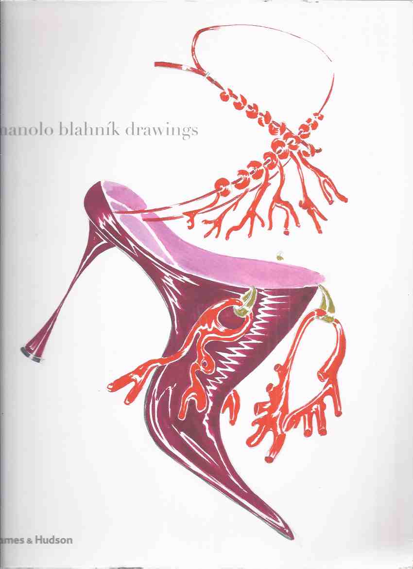 Image for Manolo Blahnik - DRAWINGS ( Shoes / Footwear / Fashion Design / Designer )