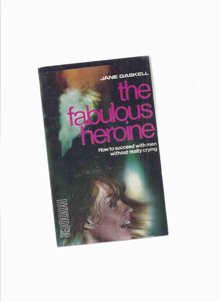 Image for The Fabulous Heroine -by Jane Gaskell