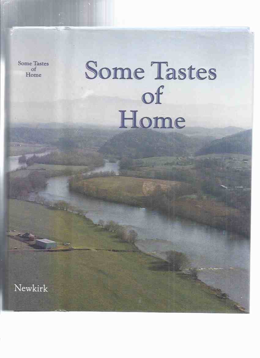 Image for Some Tastes of Home -by Sally L Newkirk -a Signed Copy ( Recipes / Cookbook / Cook Book / Tennessee )