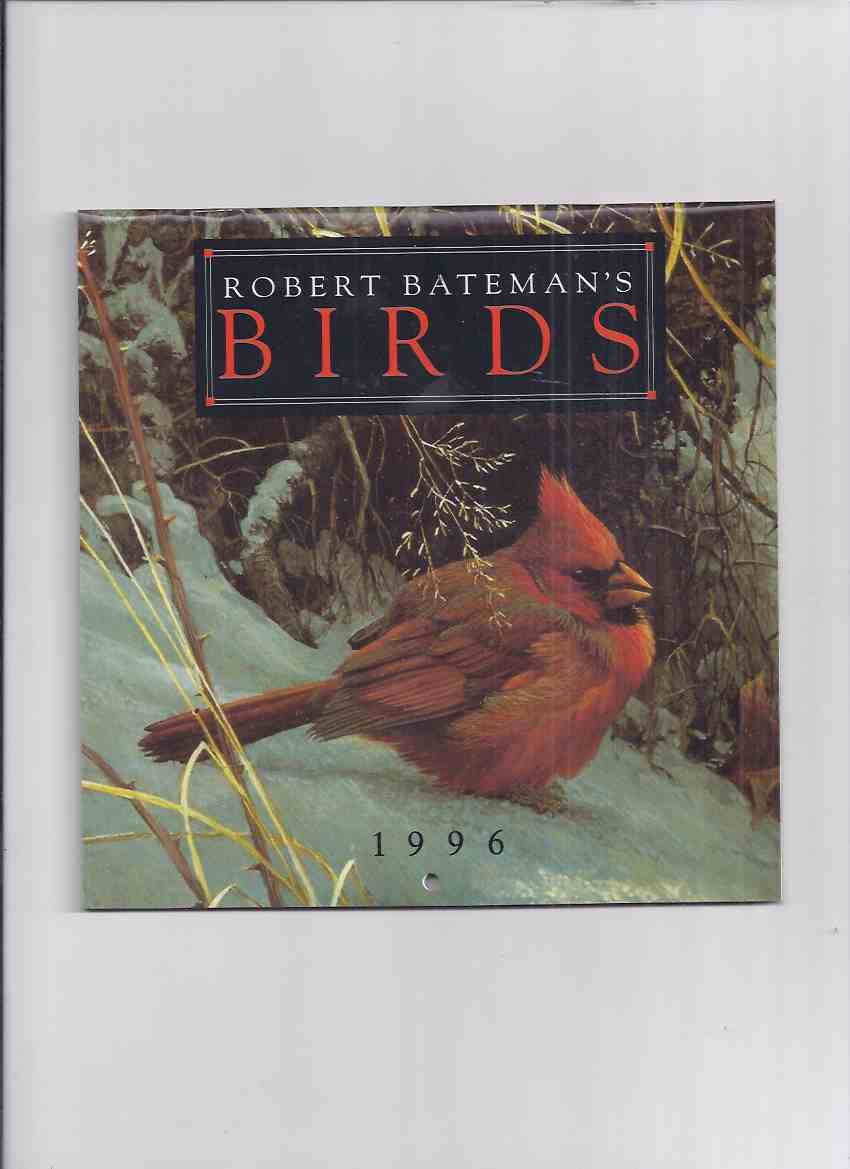 Image for Robert Bateman's Birds, 1996 Calendar ( Robert Bateman )