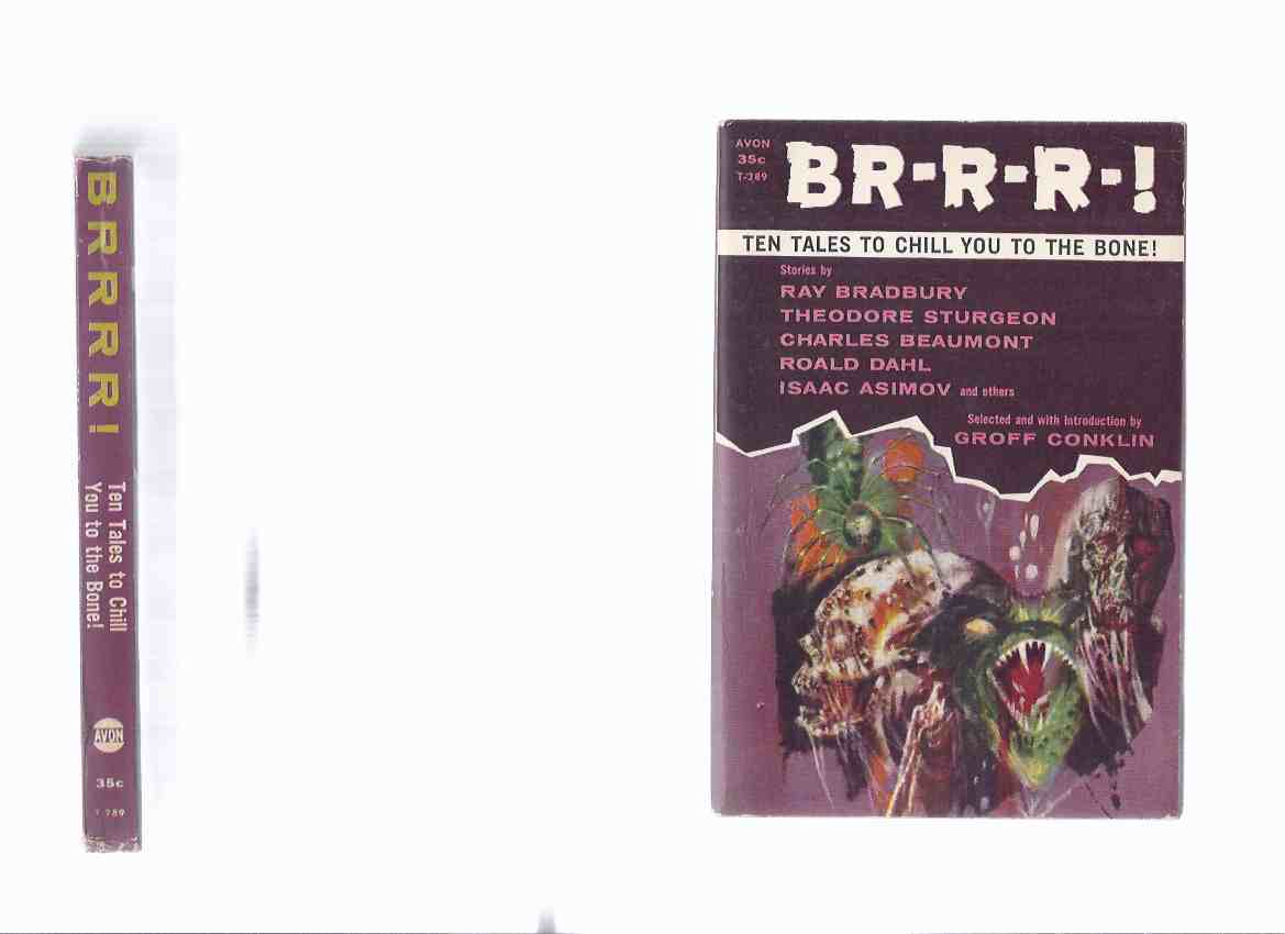 Image for BR-R-R!: Ten Tales to Chill You to the Bone ( It; Doomsday Deferred; Warm Dark Places; An Egyptian Hornet; White Goddess; Sound Machine; Legal Rites; Handler; The Worm; Nursery Rhyme )