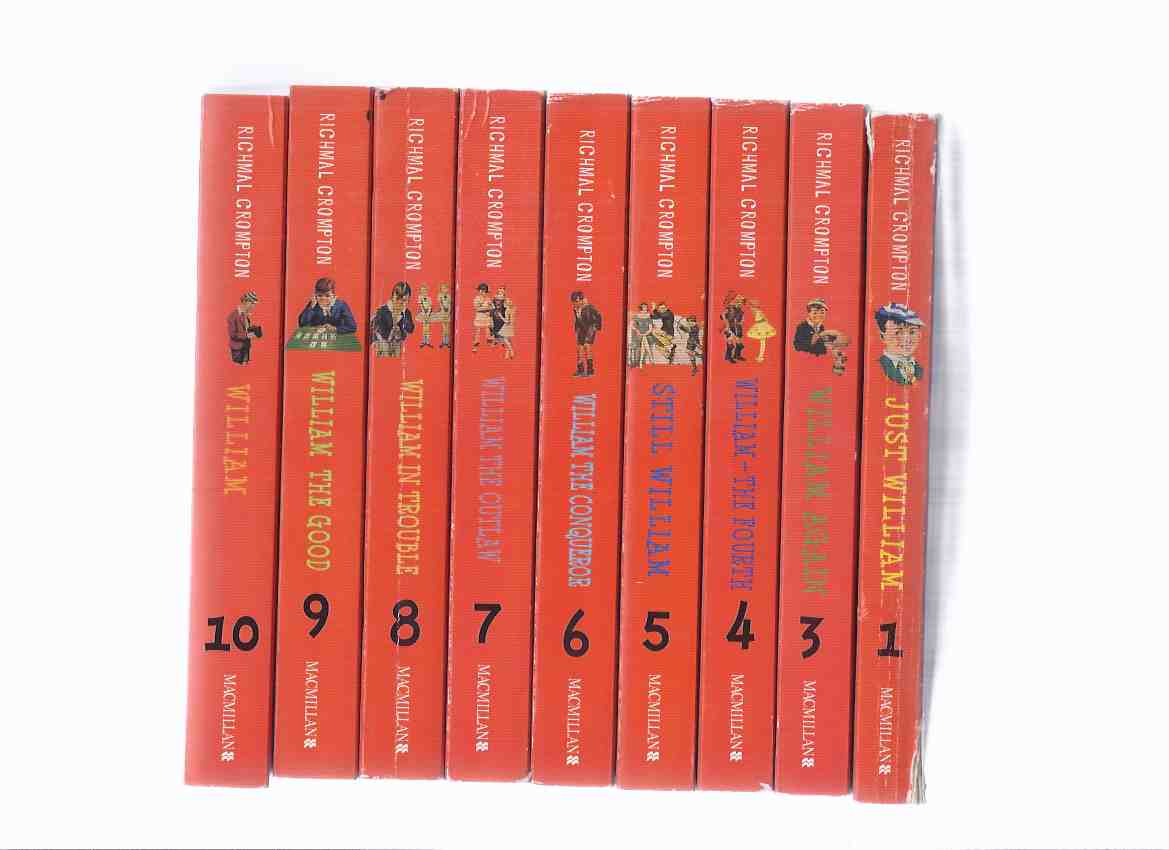 Image for NINE VOLUMES: Just William; Wm Again; Wm the Fourth; Still Wm; Wm the Conqueror; Wm the Outlaw; Wm in Trouble; Wm the Good; William -BOOKS 1, 3, 4, 5, 6, 7, 8, 9, 10