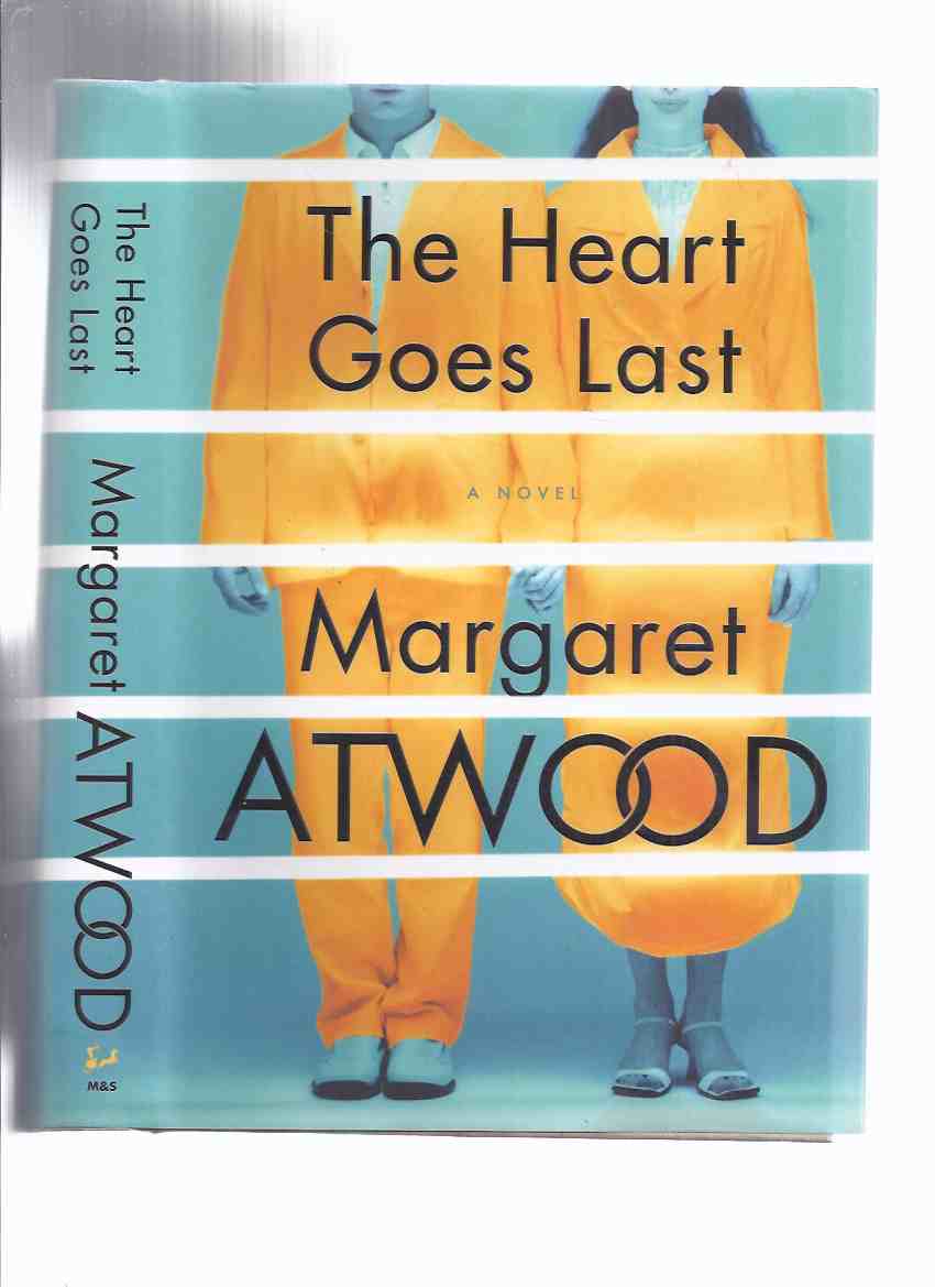 Image for The Heart Goes Last ---by Margaret Atwood
