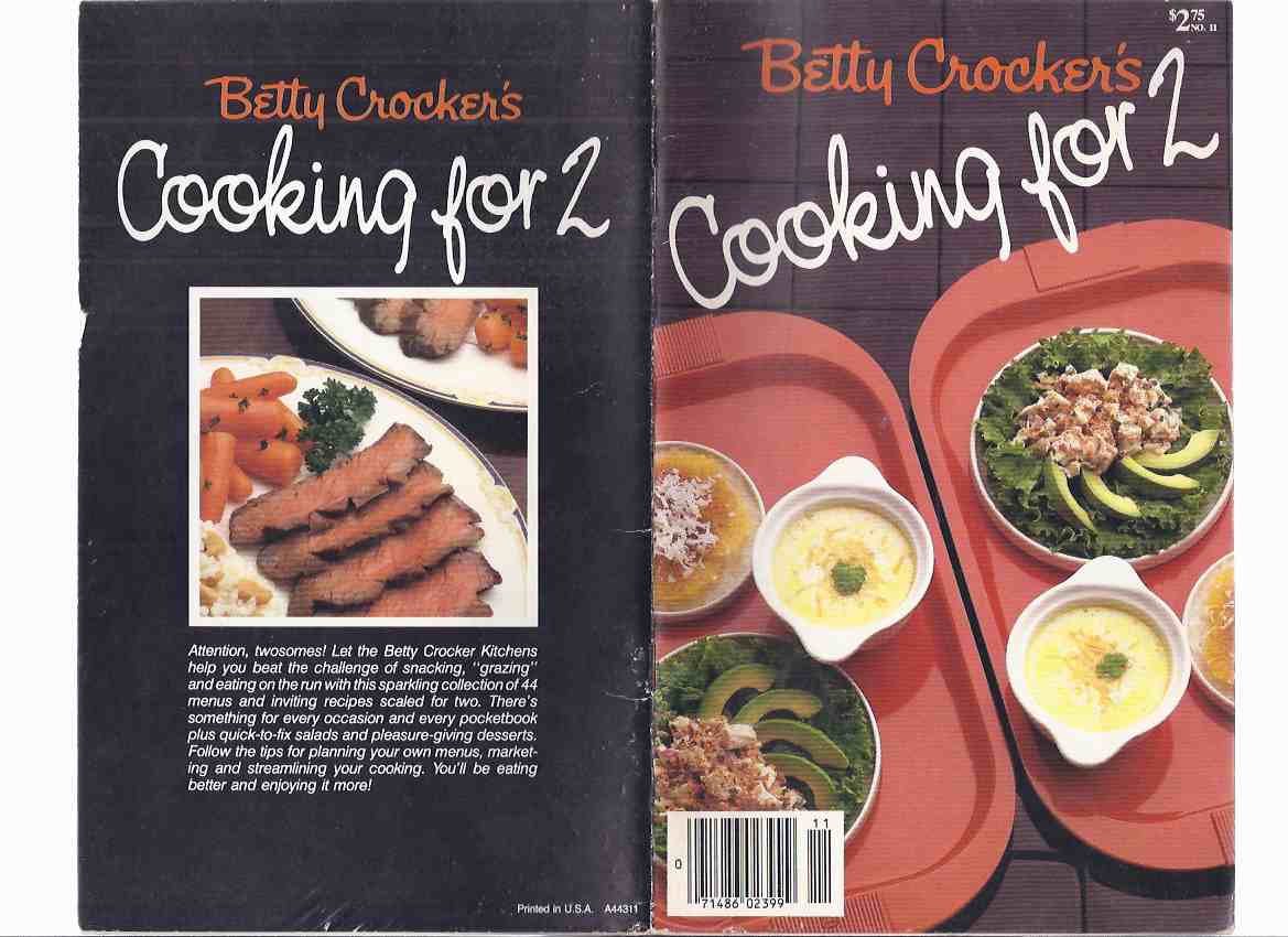 Betty Crocker's Cooking for 2 / Betty Crocker / General Mills, Inc. ( Cook Book / Cookbook / Recipes )( for Two ) Image for Betty Crocker's Cooking for 2 / Betty Crocker / General Mills, Inc. ( Cook Book / Cookbook / Recipes )( for Two )
