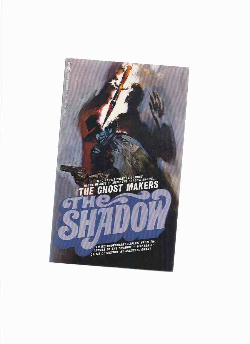 Image for The Ghost Makers: The Shadow ---by Maxwell Grant
