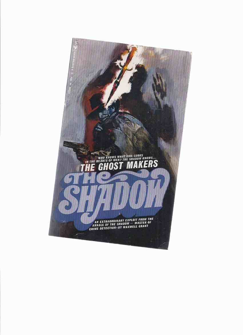 Image for The Ghost Makers: The Shadow ---by Maxwell Grant
