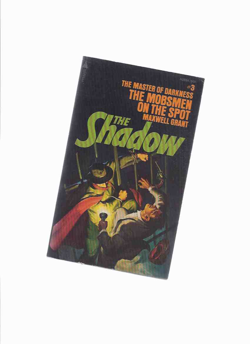 Image for The Mobsmen on the Spot: The Shadow ---by Maxwell Grant (Mobs Men)