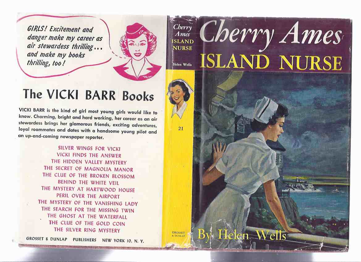 Cherry Ames: Island Nurse, Book # 21 -by helen Wells ( Volume Twenty-One ) Image for Cherry Ames: Island Nurse, Book # 21 -by helen Wells ( Volume Twenty-One )