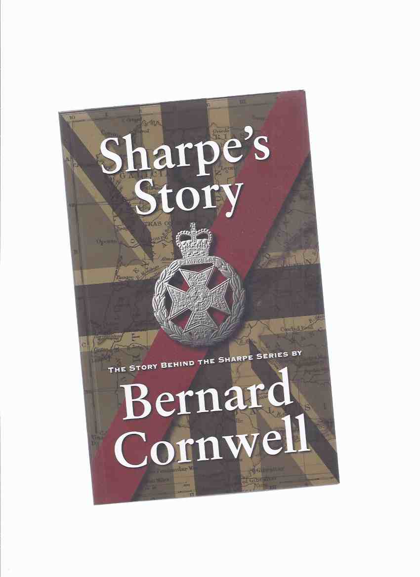 Image for Sharpe's Story: The Story Behind the Sharpe Series By Bernard Cornwell / The Sharpe Appreciation Society ( Richard Sharpe Books )