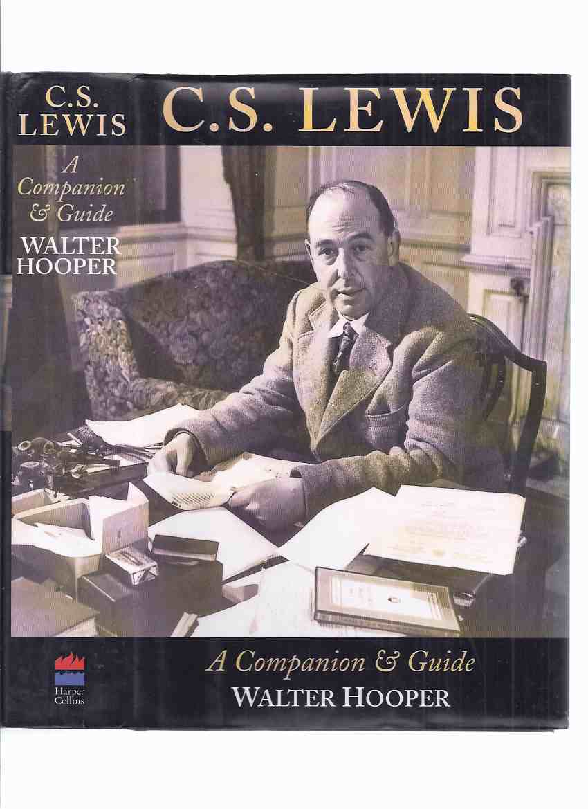 C S Lewis: A Companion & Guide -by Walter Hooper Image for C S Lewis: A Companion & Guide -by Walter Hooper