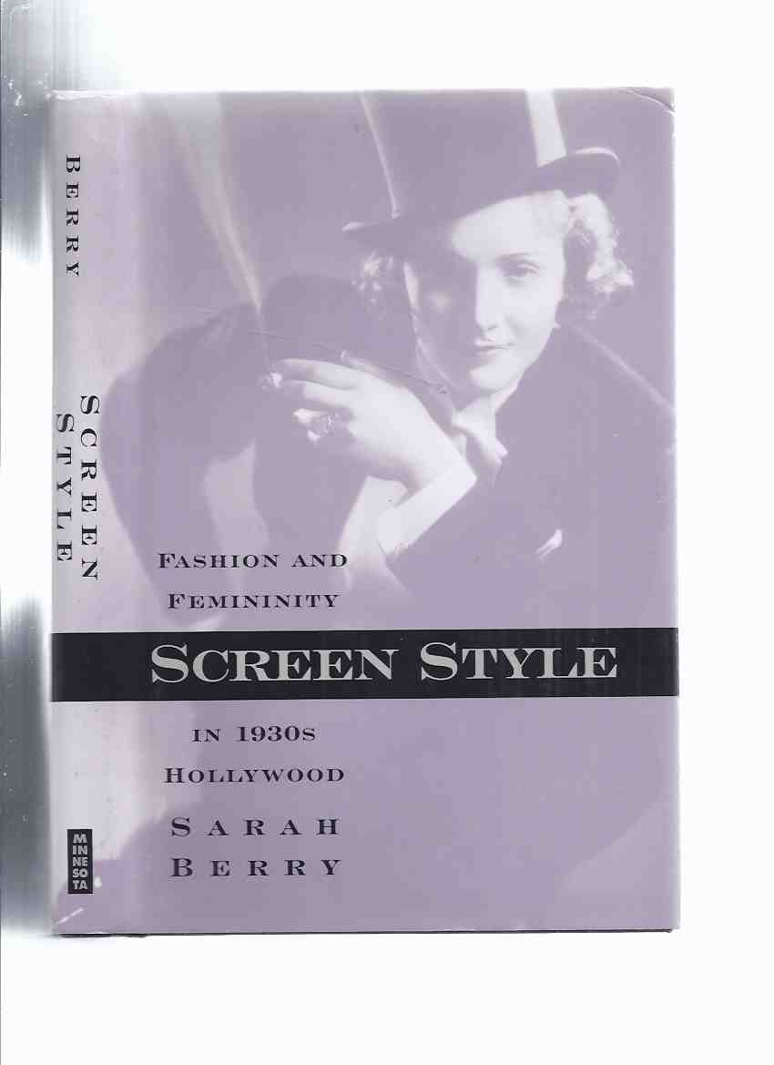Image for SCREEN STYLE: Fashion and Femininity in 1930s Hollywood -by Sarah Berry / University of Minnesota Press ( Marlene Dietrich Photo Cover )( 1930 s / 1930's )
