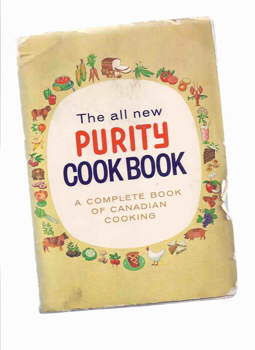 Image for The All New Purity ( Flour ) Cook Book: A Complete Book of Canadian Cooking / Maple Leaf Mills Limited ( Cookbook / Cooking / Recipes )