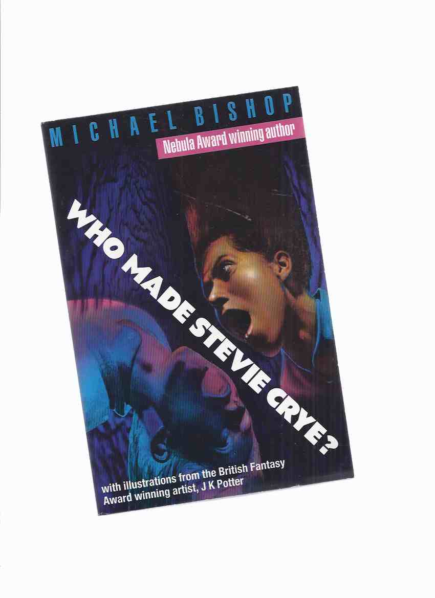 Image for Who Made Stevie Crye? -by Michael Bishop -a Signed Copy
