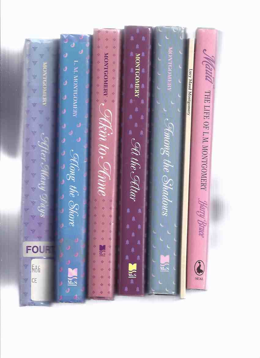 Image for SEVEN VOLUMES: Akin to Anne; Along the Shore; Among the Shadows; After Many Days; At The Altar; MAUD, The Life of L M Montgomery; Lucy Maud Montgomery