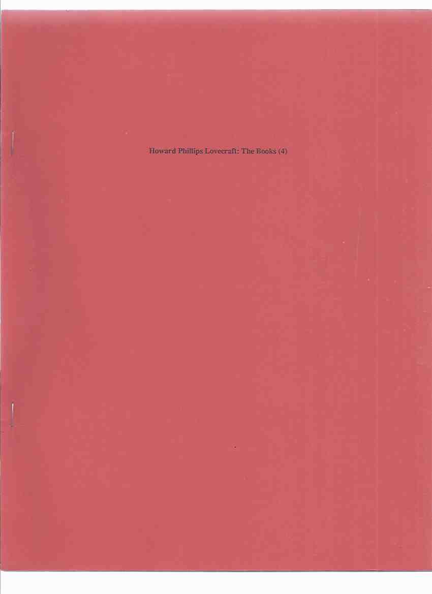 Image for Howard Phillips Lovecraft: The Books 1915 - 1986 ( 4 ) -By Joe Bell / Soft Books ( H P Lovecraft Bibliography )