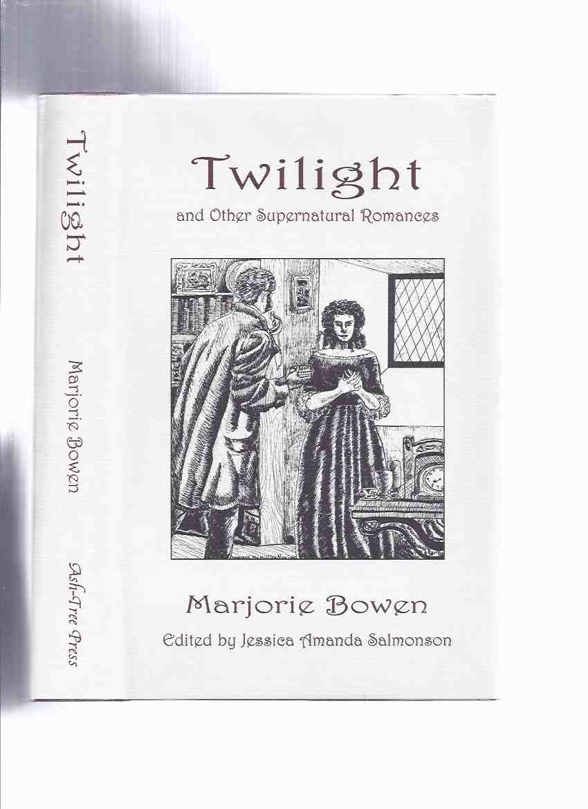 Image for Twilight and Other Supernatural Romances -by Marjorie Bowen / Ash Tree Press