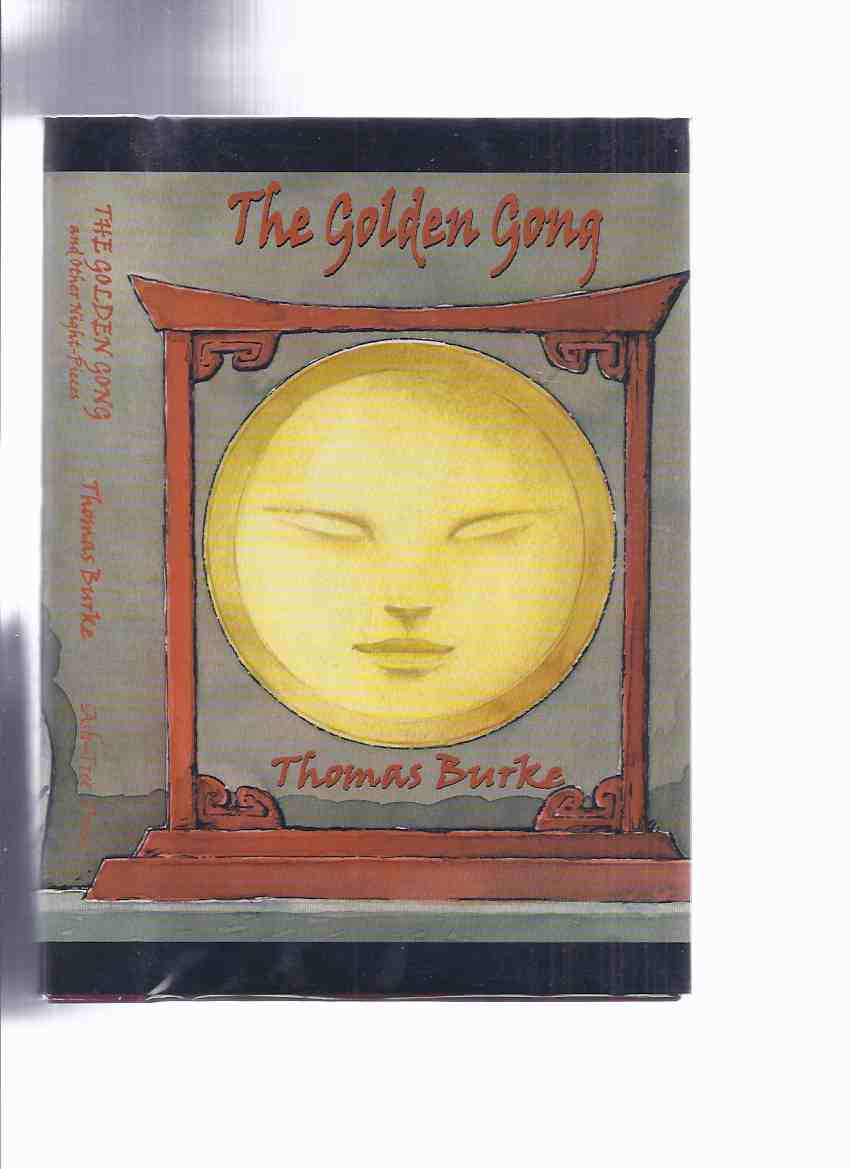 Image for The Golden Gong and Other Night-Pieces By Thomas Burke / Ash Tree Press
