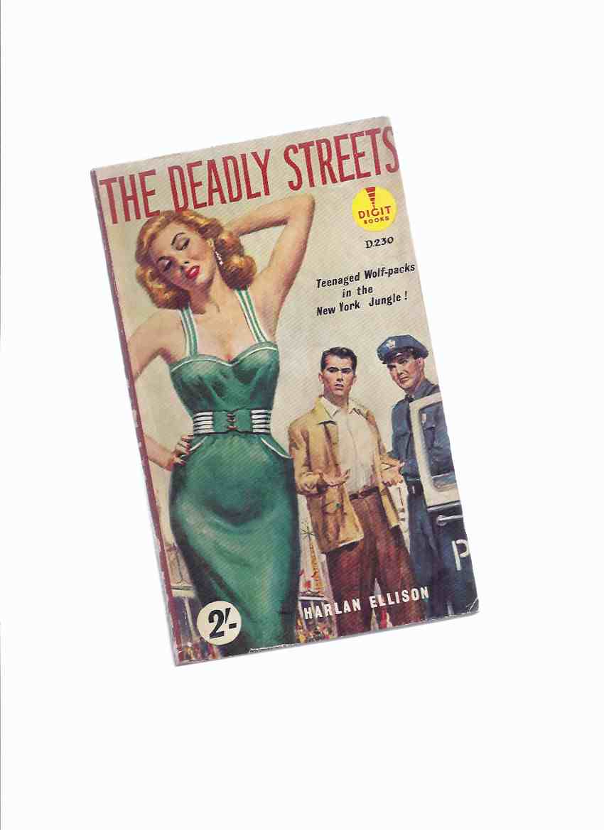 Image for The Deadly Streets --- Teenaged Wolf Packs in the New York Jungle --by Harlan Ellison