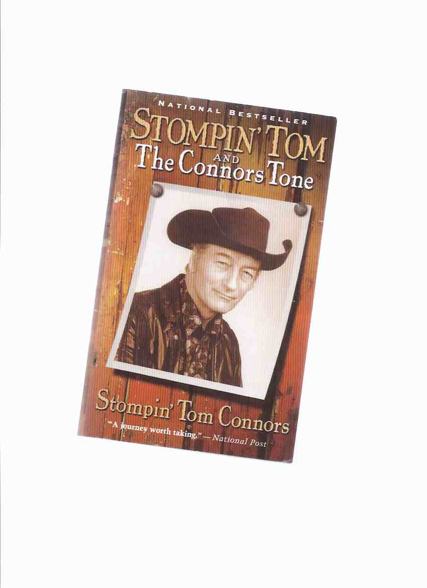 Image for Stompin' Tom Connors: The Connors Tone -a Signed Copy ( Biography / Autobiography ) ( Stomping )