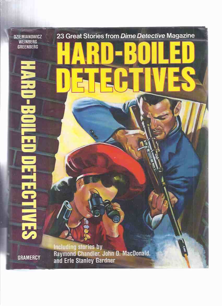 Image for Hard-Boiled Detectives: 23 Great Stories from Dime Detective Magazine (pulp) ( I'll Slay You in My Dreams, A Ghoul and His Money, Safe as Any Sap, Man from Limbo, Hell's Pay Check, Hand of Horror, Nine Parts Devil, Lady in the Lake, A Man's Last Hours )