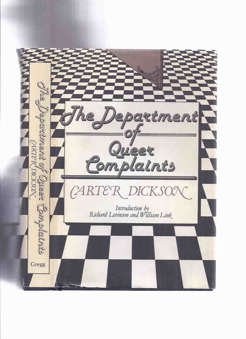 Image for Department of Queer Complaints -by Carter Dickson ( New Invisible Man; Footprint in the Sky; Crime in Nobody's Room; Hot Money; Death in the Dressing Room; The Silver Curtain; Error at Daybreak )(Scotland Yard - Colonel March Crime Stories Plus 4 others)