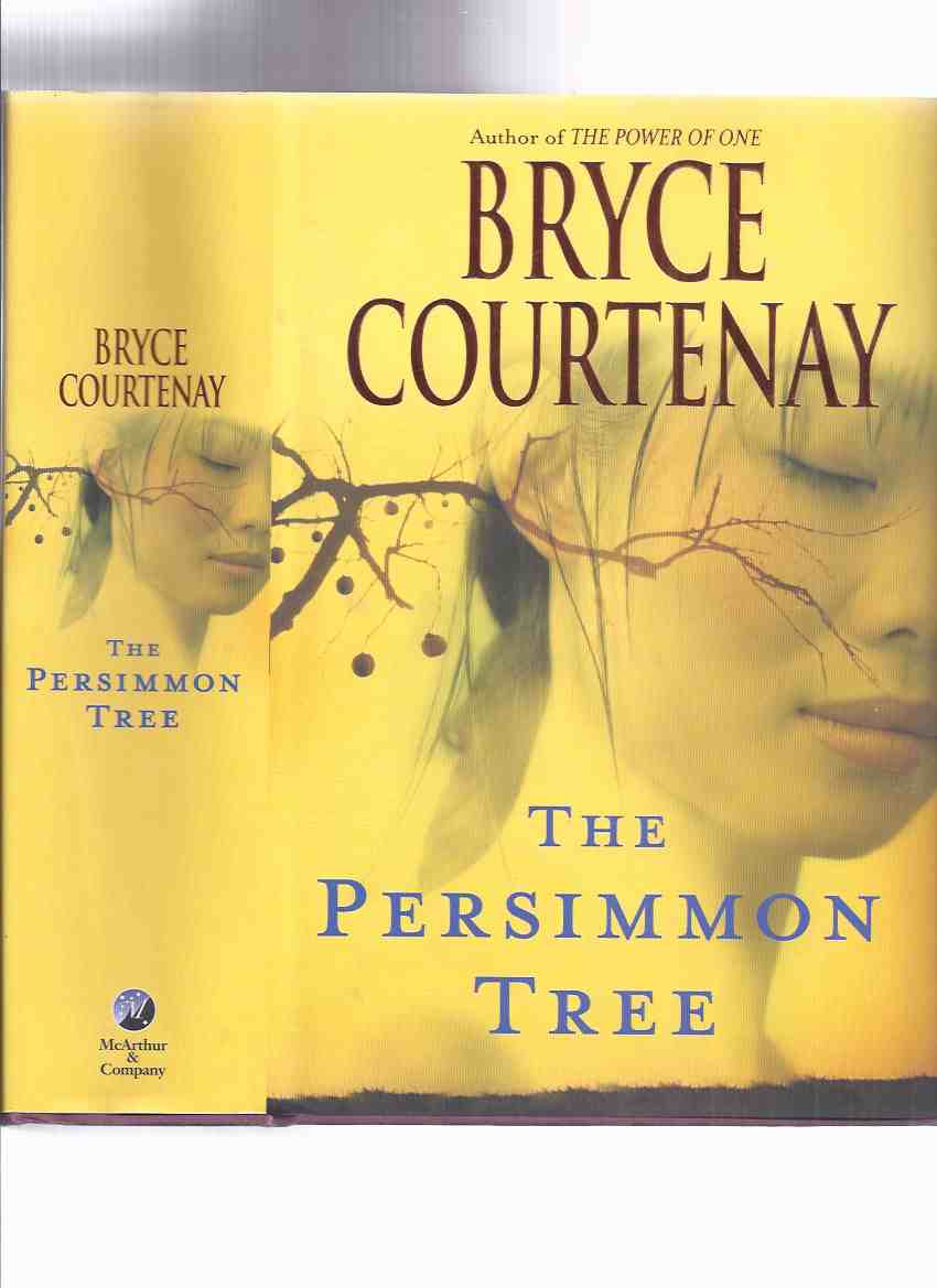 Image for The Persimmon Tree ---by Bryce Courtenay
