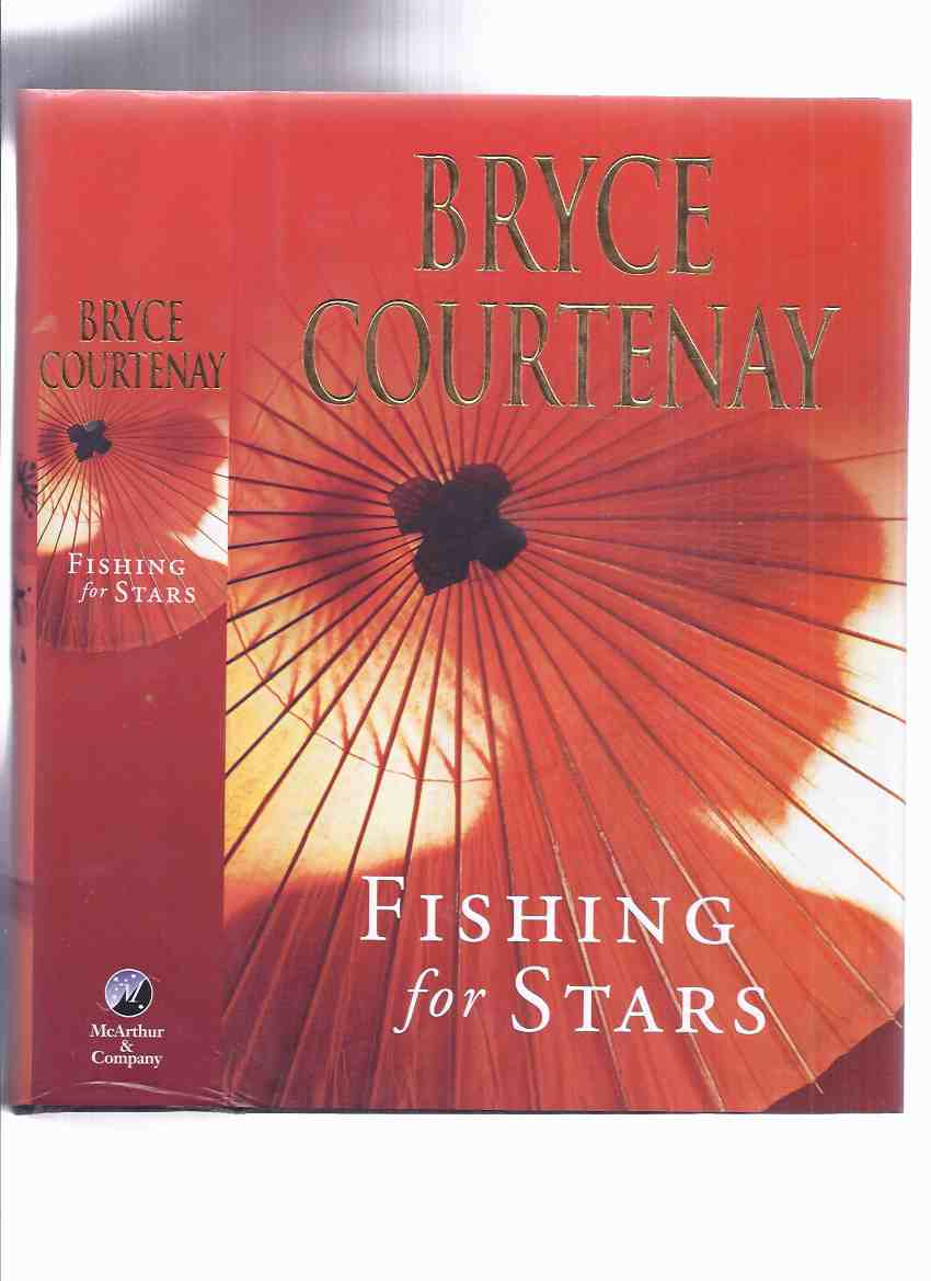 Image for Fishing for Stars ---by Bryce Courtenay