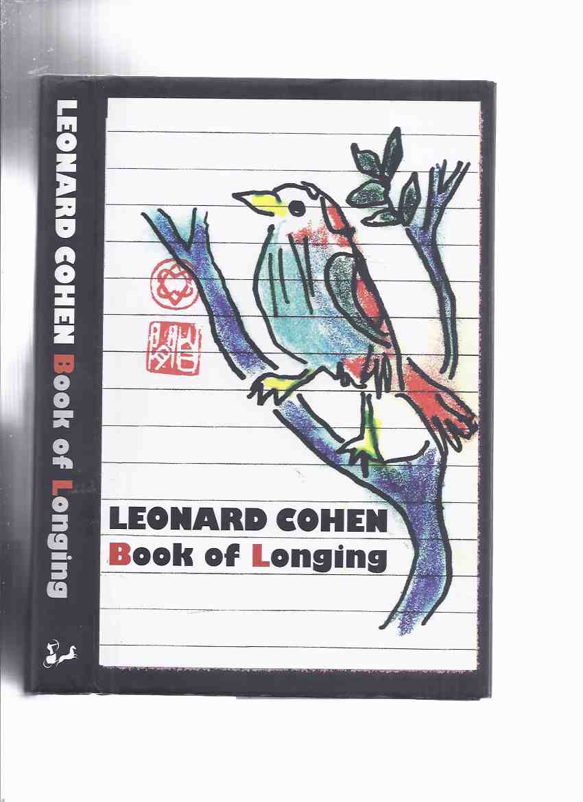 Image for Leonard Cohen: The Book of Longing -by Leonard Cohen ( Poetry / Poems )