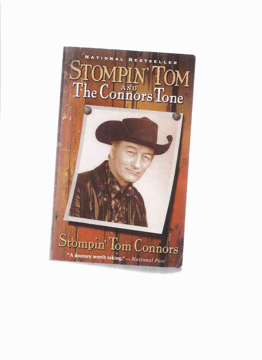 Image for Stompin' Tom Connors: The Connors Tone -a Signed Copy ( Biography / Autobiography ) ( Stomping )
