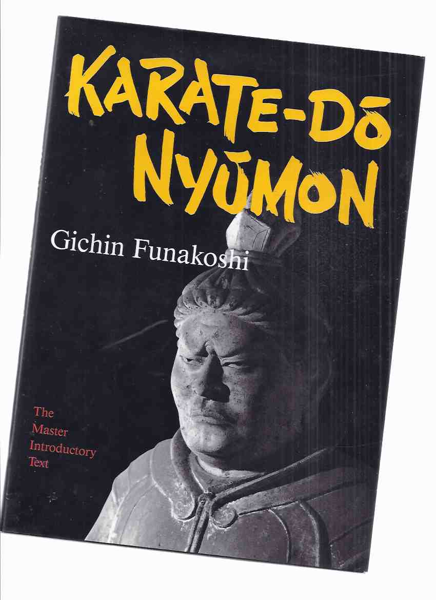 Image for Karate-Do Nyumon: The Master Introductory Text -by Gichin Funakoshi ( Martial Arts )