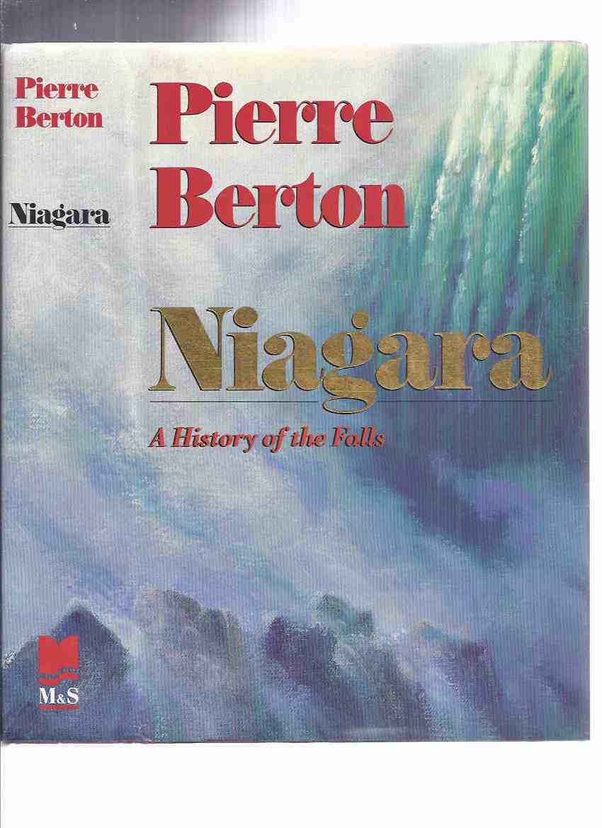 Image for Niagara: A History of the Falls ---a Signed Copy ---by Pierre Berton ( Niagara Falls )