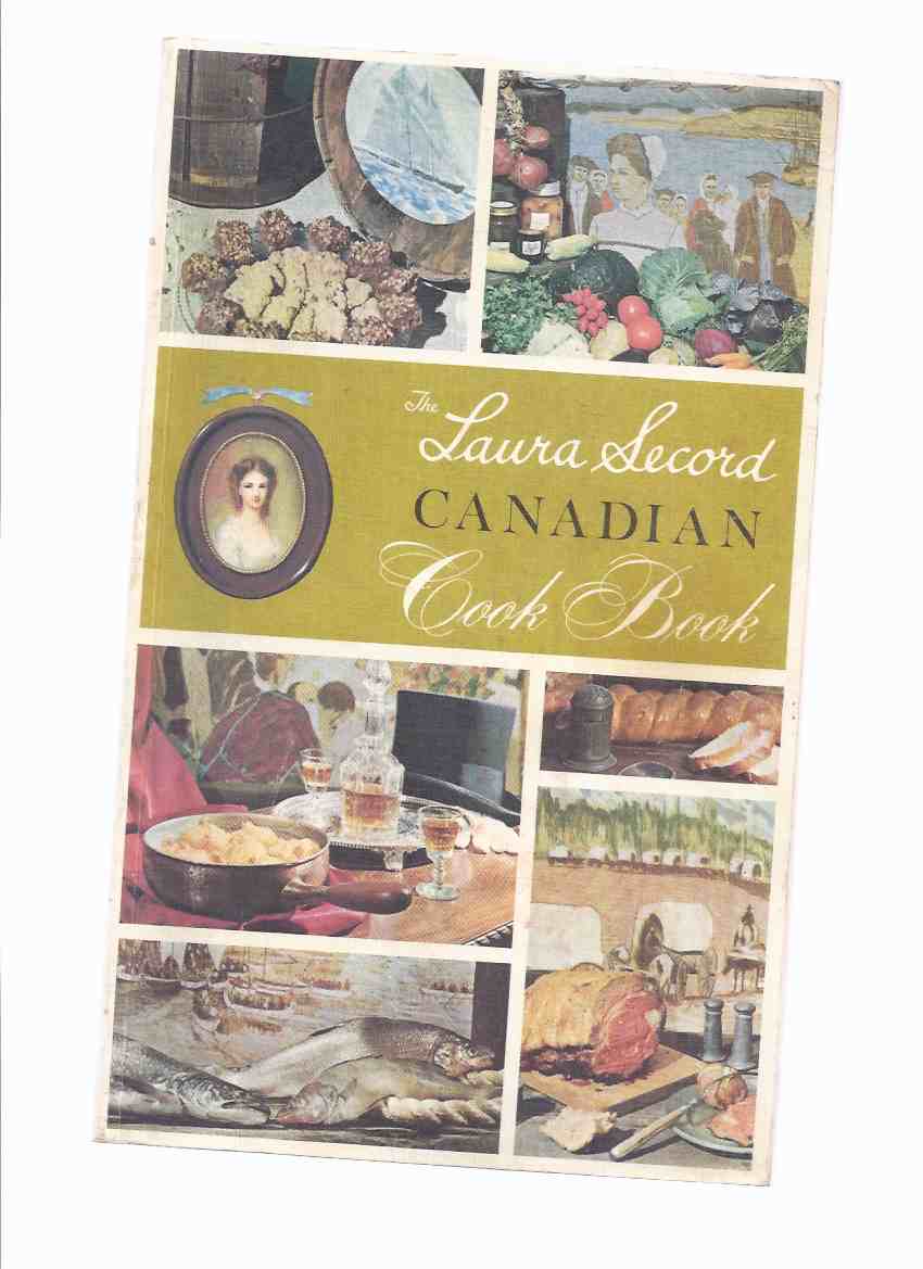 Image for The Laura Secord Canadian Cook Book ( Cookbook )( Recipes / Cooking )( Laura Secord Candy Shops production)