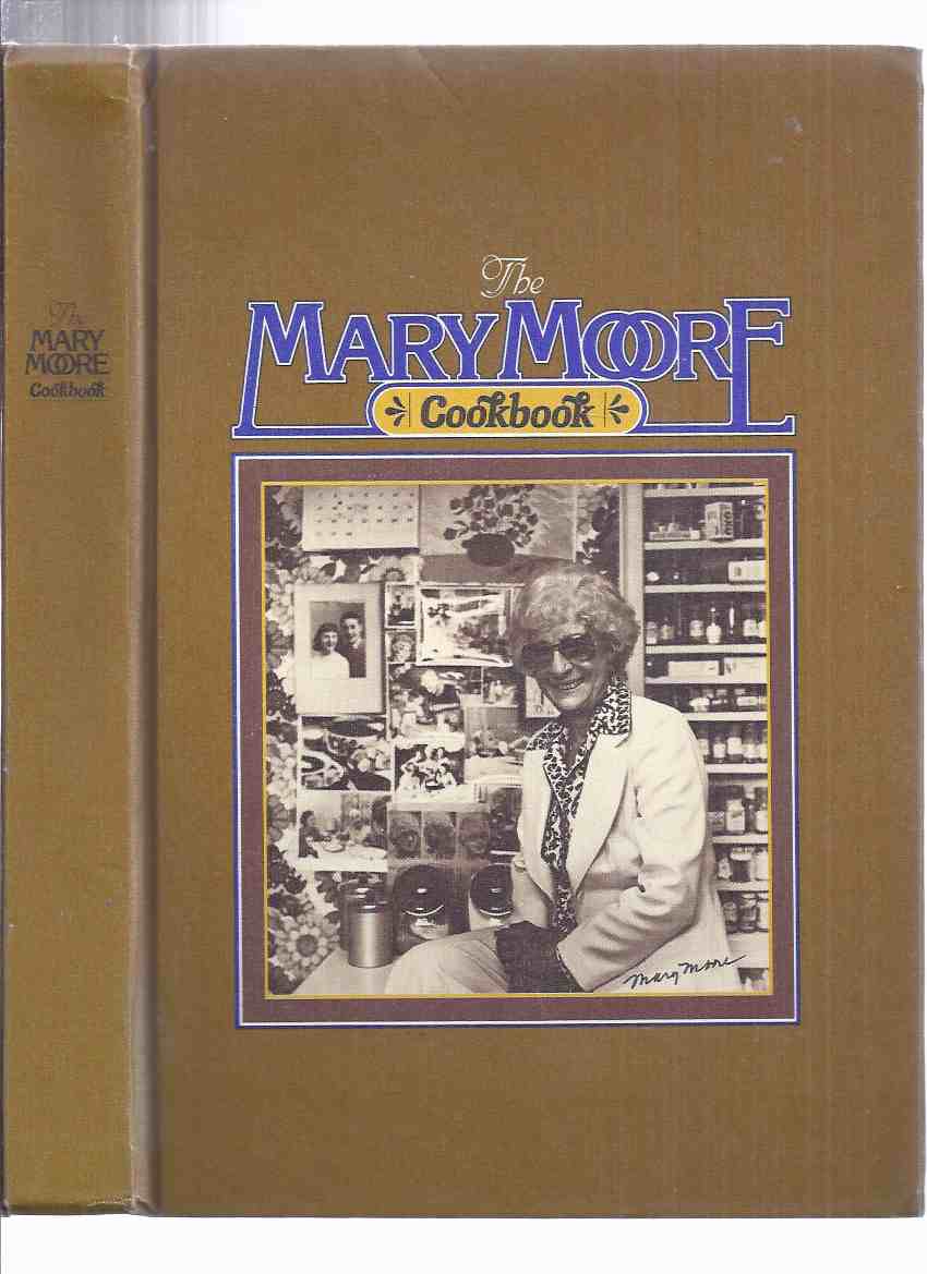 Image for The Mary Moore Cookbook ( Cook Book / Recipes )( Canadian / Hamilton, Ontario )