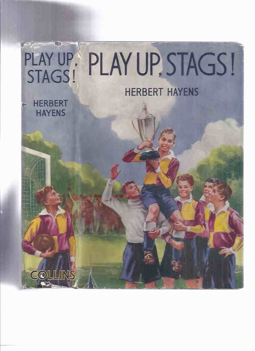 Image for Play Up, Stags! -by Herbert Hayens ( Soccer / Football / School Team Cover Art )
