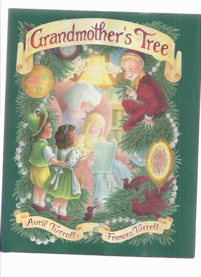 Image for Grandmother's Tree -by Avril Tyrrell, Illustrated / Illustrations By Frances Tyrrell ( previously released as The Christmas Clown )