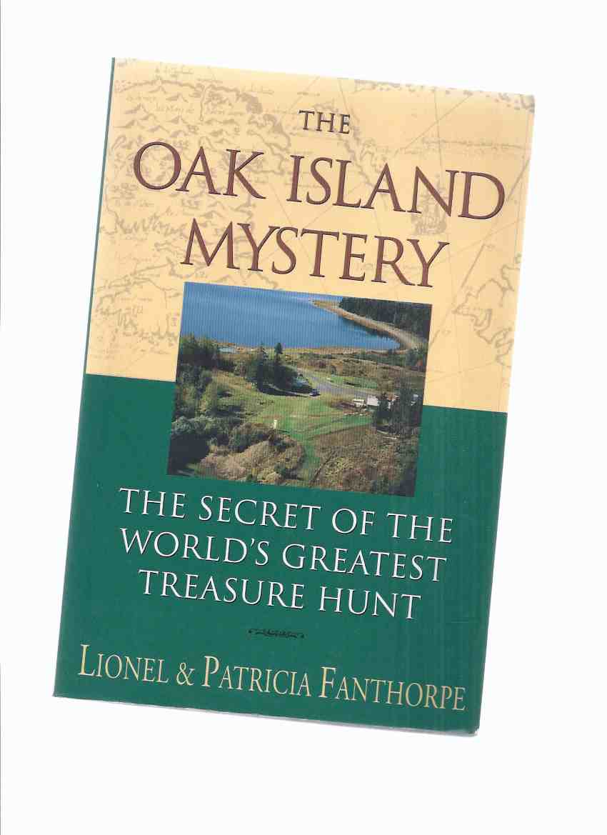 Image for The Oak Island Mystery: The Secret of the World's Greatest Treasure Hunt -by lionel and Patricia Fanthorpe (aka The Money Pit )